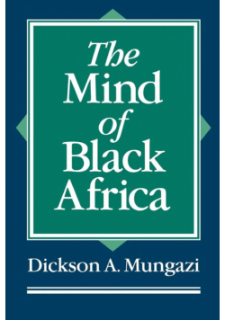 The Mind of Black Africa