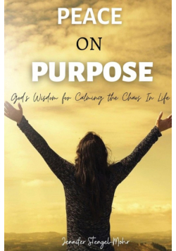 Peace on Purpose