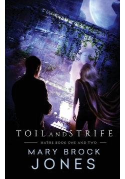 Toil and Strife