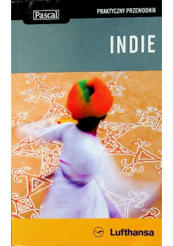 Praktyczny przewodnik Indie