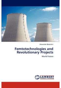 Femtotechnologies and Revolutionary Projects