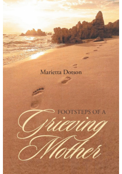 Footsteps of a Grieving Mother