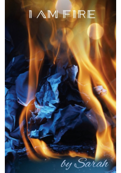 I am Fire