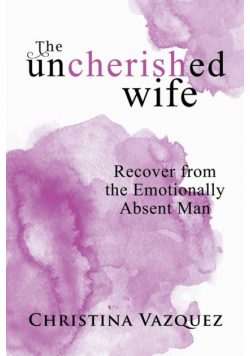 The Uncherished Wife