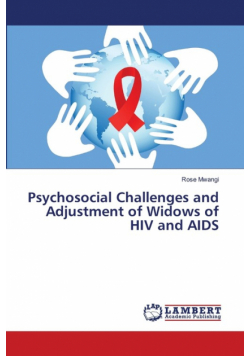 Psychosocial Challenges and Adjustment of Widows of HIV and AIDS