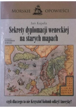 Sekrety dyplomacji weneckiej na starych mapach