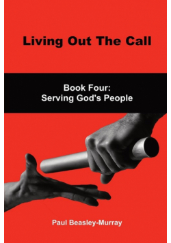 Living Out The Call Book 4