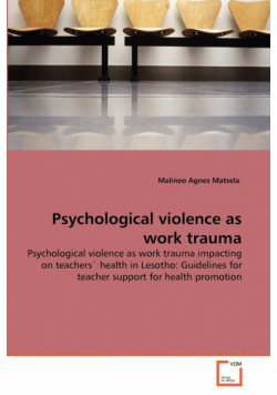 Psychological violence as work trauma
