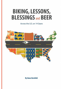 Biking, Lessons, Blessings and Beer
