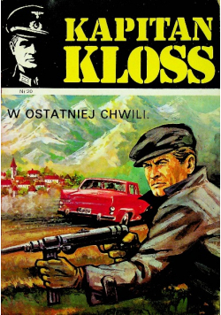 Kapitan Kloss W ostatniej chwili
