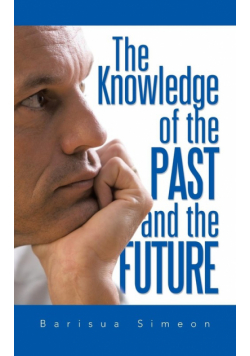 The Knowledge of the Past and the Future