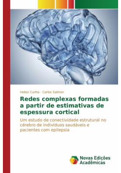Redes complexas formadas a partir de estimativas de espessura cortical