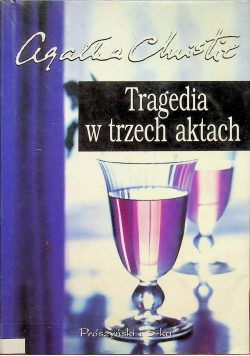 Tragedia w trzech aktach