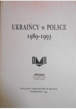 Ukraińcy w Polsce 1989 - 1993