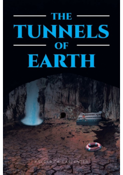 The Tunnels Of Earth