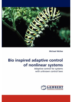 Bio Inspired Adaptive Control of Nonlinear Systems