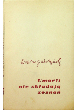Umarli nie składają zeznań