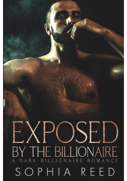 Exposed by the Billionaire