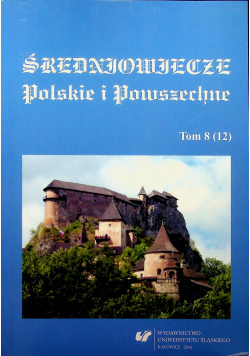 Średniowiecze Polskie i Powszechne Tom 8