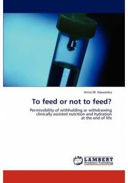 To feed or not to feed?