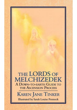 The Lords of Melchizedek