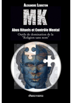 MK - Abus Rituels et Contrôle Mental