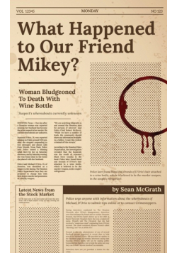 What Happened to Our Friend Mikey?