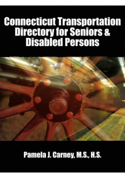 Connecticut Transportation Directory for Seniors & Disabled Persons