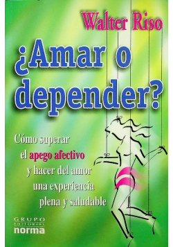 Riso amar o depender