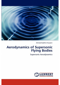 Aerodynamics of Supersonic Flying Bodies
