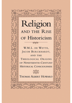 Religion and the Rise of Historicism
