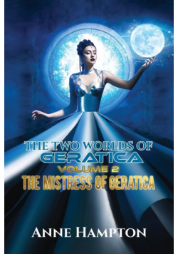 The Two Worlds of Geratica Volume 2