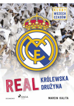 MALI MISTRZOWIE. Real - Królewska drużyna