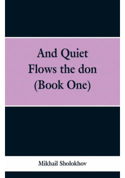 And Quiet Flows the don (Book One)