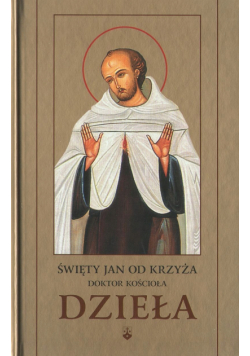 Świety Jan od Krzyża Dzieła