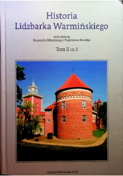 Historia Lidzbarka Warmińskiego Tom II część 2