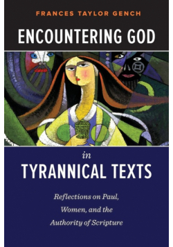 Encountering God in Tyrannical Texts