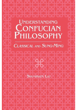 Understanding Confucian Philosophy
