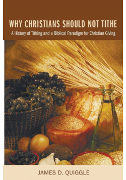 Why Christians Should Not Tithe