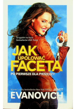 Jak upolować faceta  po pierwsze dla pieniędzy