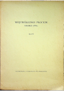 Województwo Płockie około 1578 r Mapy