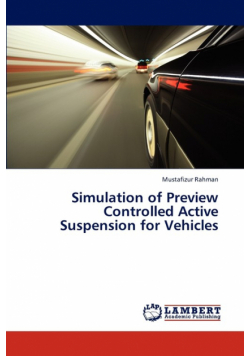 Simulation of Preview Controlled Active Suspension for Vehicles