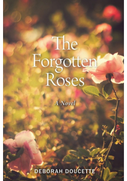 The Forgotten Roses