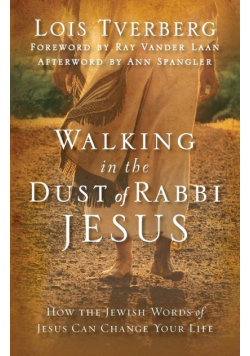 Walking In Dust Rabbi Jesus