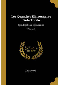 Les Quantités Élémentaires D'électricité