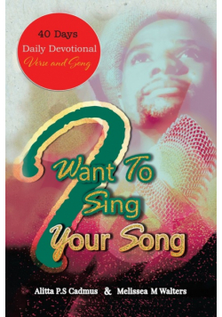 I Want to Sing Your Song