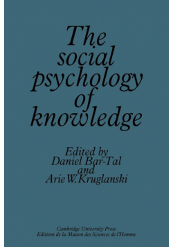 The Social Psychology of Knowledge