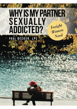 Why Is My Partner Sexually Addicted?