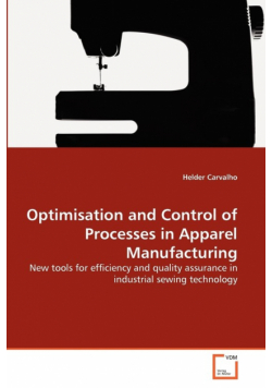 Optimisation and Control of Processes in Apparel Manufacturing