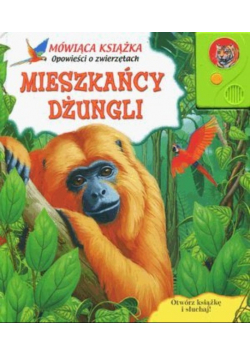 Mieszkańcy dżungli Mówiąca książka